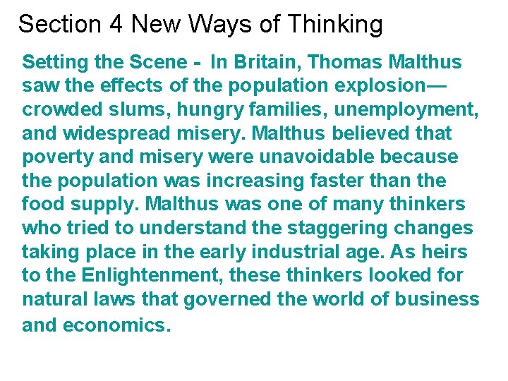 Section 4 New Ways of Thinking Setting the Scene - In Britain, Thomas Malthus