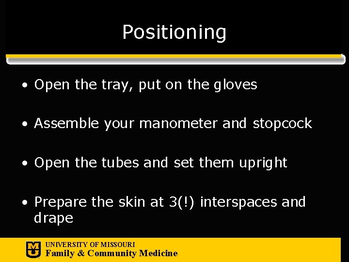 Positioning • Open the tray, put on the gloves • Assemble your manometer and