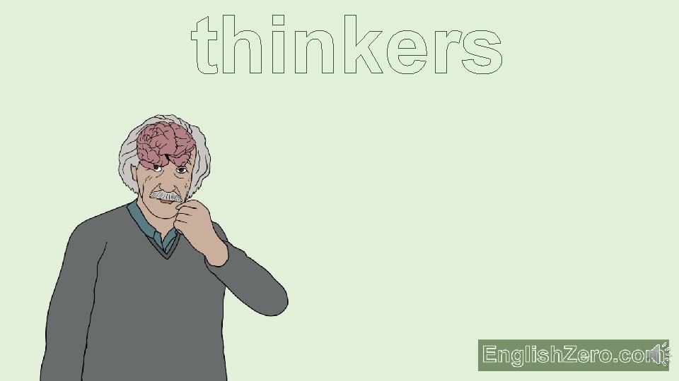 thinkers 