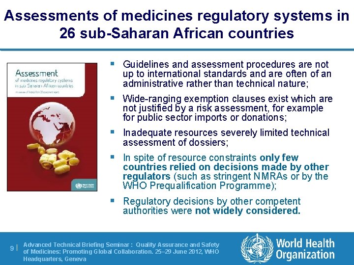 Assessments of medicines regulatory systems in 26 sub-Saharan African countries § Guidelines and assessment