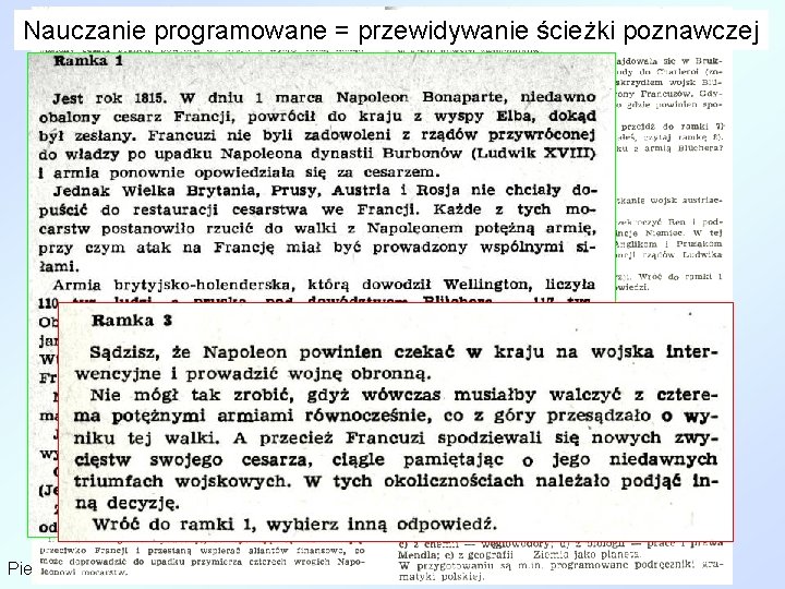 Nauczanie programowane = przewidywanie ścieżki poznawczej Pietrasińki, Sztuka uczenia się, Wiedza Powszechna 1975 