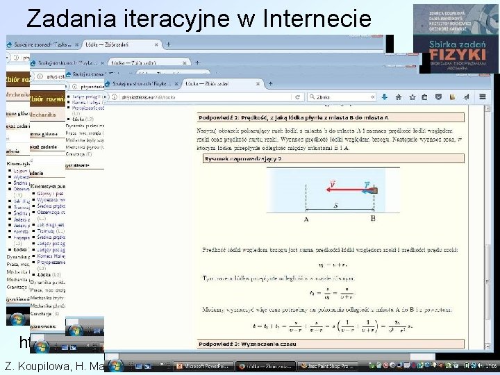 Zadania iteracyjne w Internecie http: //physicstasks. eu/733/lodka Z. Koupilowa, H. Mandlikova, K. Rochowicz, G.