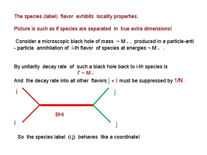 The species (label) flavor exhibits locality properties. Picture is such as if species are The species (label) flavor exhibits locality properties. Picture is such as if species are