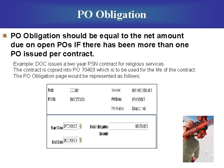 PO Obligation should be equal to the net amount due on open POs IF