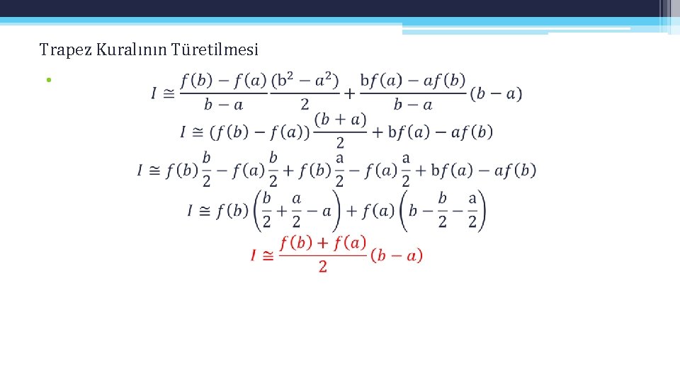 Trapez Kuralının Türetilmesi • 