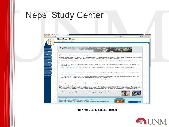 Nepal Study Center http: //nepalstudycenter. unm. edu/ 