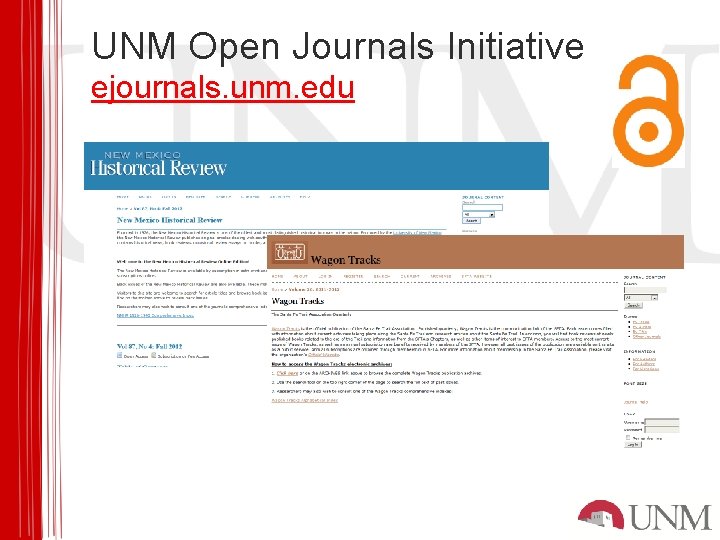 UNM Open Journals Initiative ejournals. unm. edu 