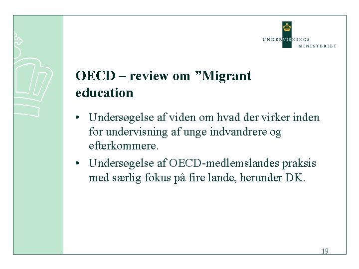 OECD – review om ”Migrant education • Undersøgelse af viden om hvad der virker