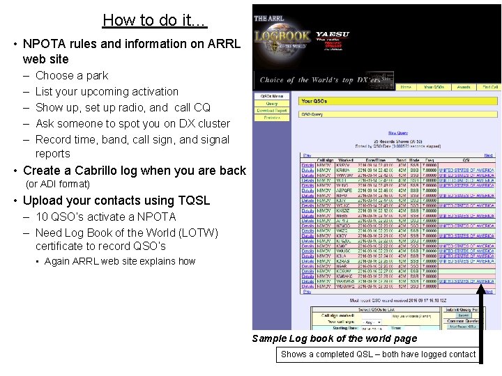 How to do it… • NPOTA rules and information on ARRL web site –