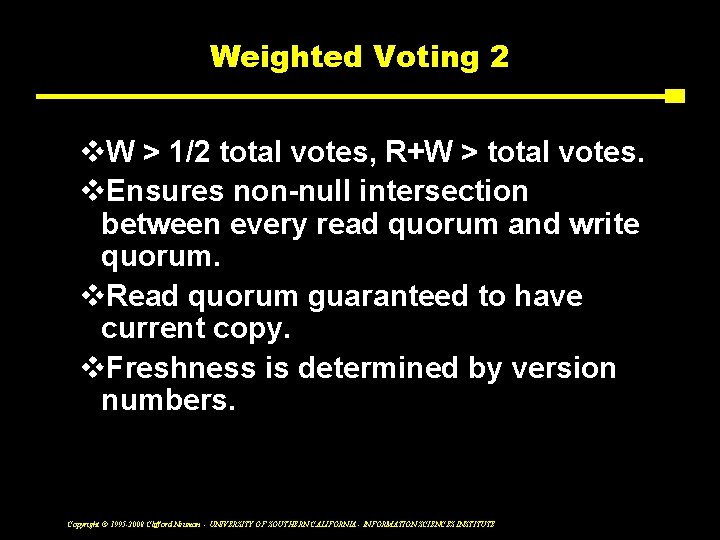 Weighted Voting 2 v. W > 1/2 total votes, R+W > total votes. v.