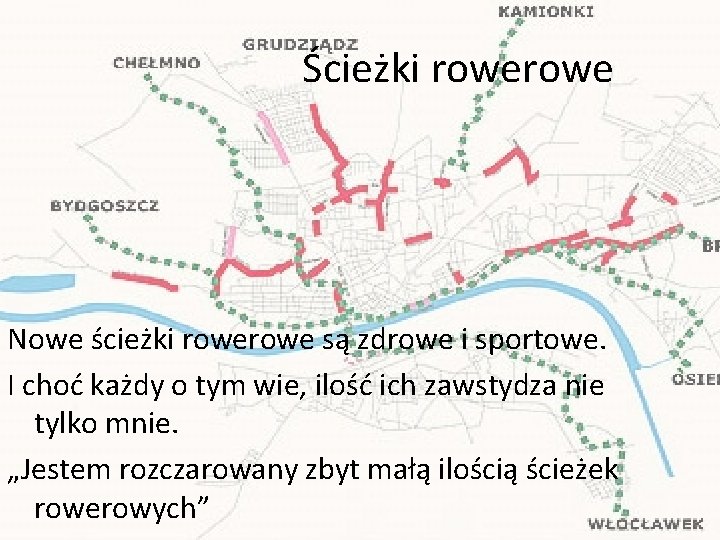 Ścieżki rowe Nowe ścieżki rowe są zdrowe i sportowe. I choć każdy o tym