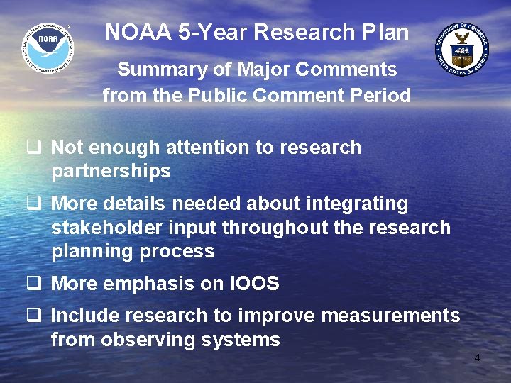NOAA 5 -Year Research Plan Summary of Major Comments from the Public Comment Period