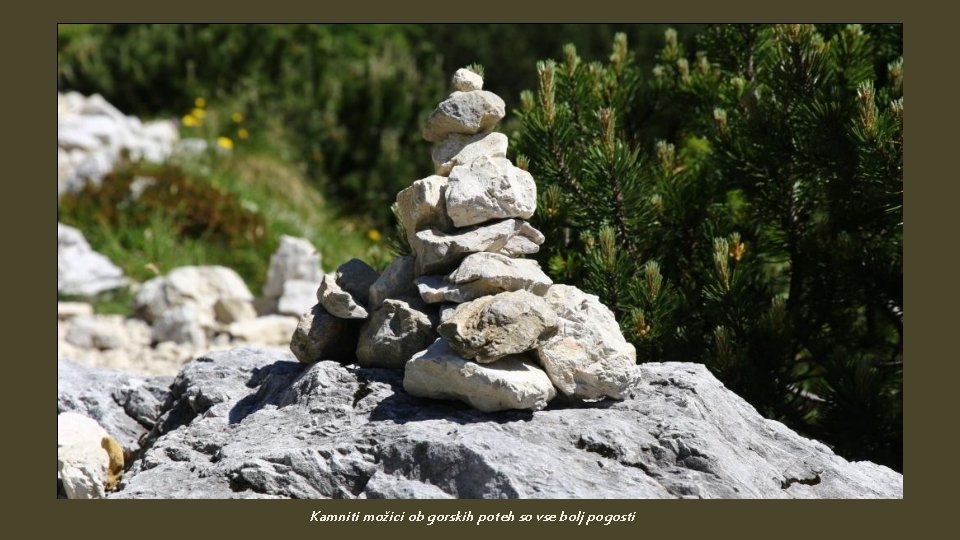 Kamniti možici ob gorskih poteh so vse bolj pogosti 