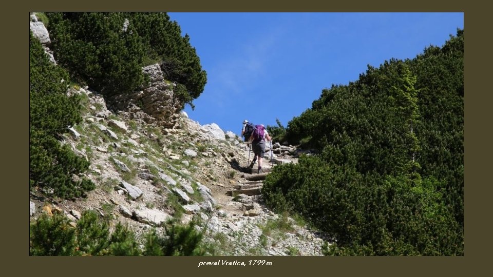 preval Vratica, 1799 m 