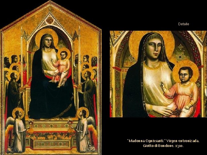 Detalle “Madonna Ognissanti. ” Virgen entronizada. Giotto di Bondone. 1310. 