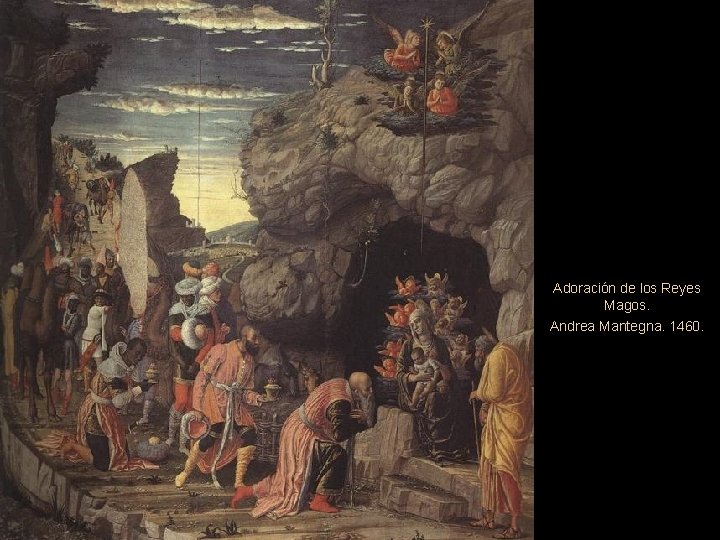 Adoración de los Reyes Magos. Andrea Mantegna. 1460. 