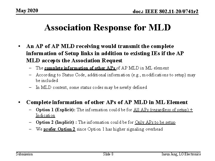 May 2020 doc. : IEEE 802. 11 -20/0741 r 2 Association Response for MLD May 2020 doc. : IEEE 802. 11 -20/0741 r 2 Association Response for MLD