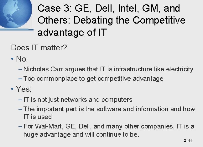 Case 3: GE, Dell, Intel, GM, and Others: Debating the Competitive advantage of IT