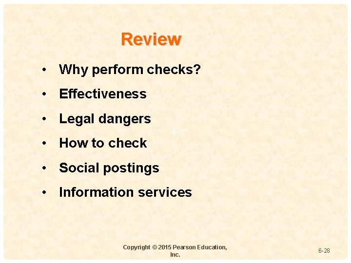 Review • Why perform checks? • Effectiveness • Legal dangers • How to check