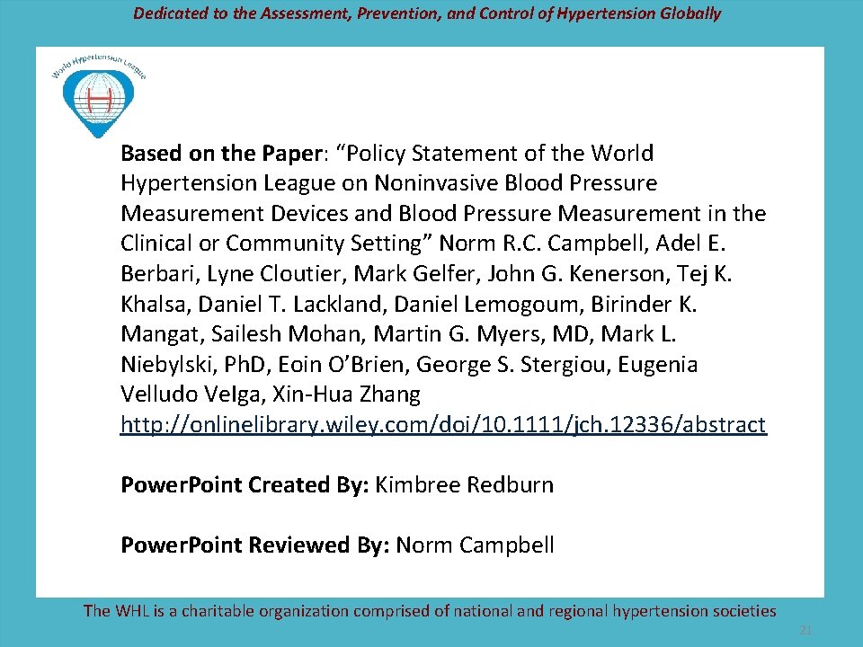 Dedicated to the Assessment, Prevention, and Control of Hypertension Globally Based on the Paper: