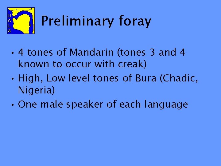 Preliminary foray • 4 tones of Mandarin (tones 3 and 4 known to occur