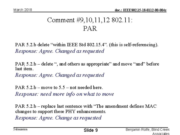 March 2018 doc. : IEEE 802. 15 -18 -0112 -00 -004 z Comment #9,