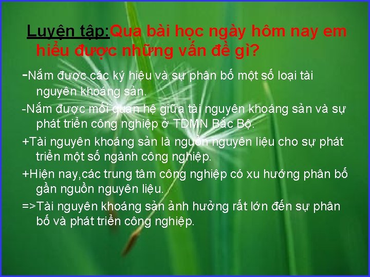 Luyện tập: Qua bài học ngày hôm nay em hiểu được những vấn đề