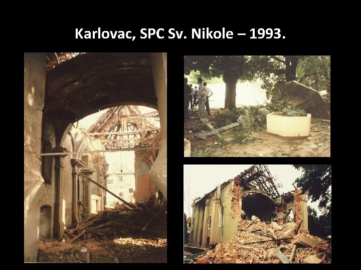 Karlovac, SPC Sv. Nikole – 1993. 