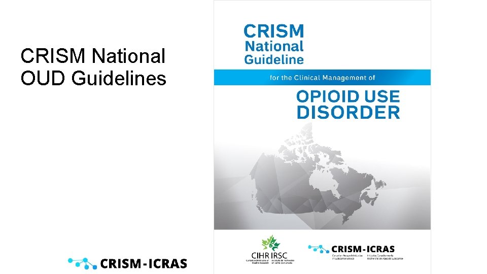 CRISM National OUD Guidelines 