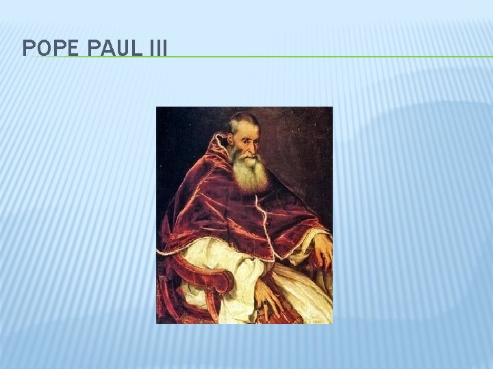 POPE PAUL III 