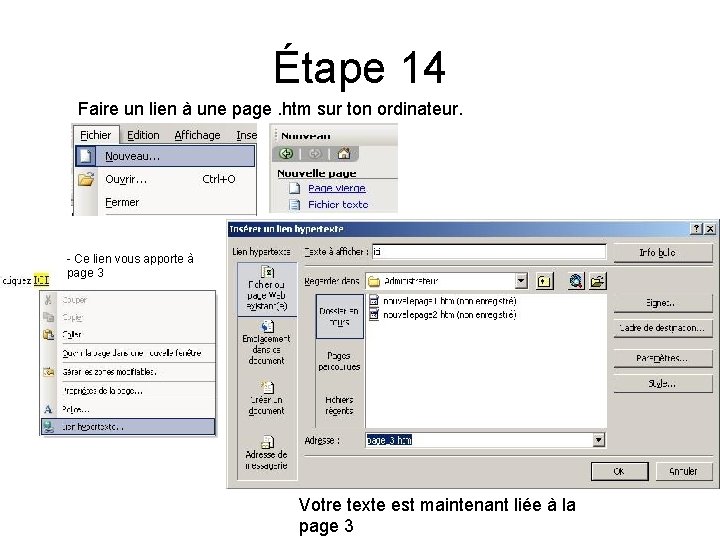 Étape 14 Faire un lien à une page. htm sur ton ordinateur. - Ce