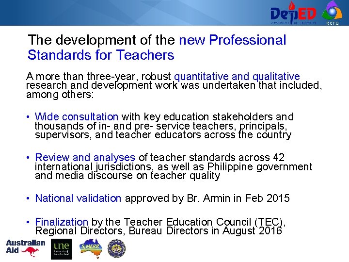 RCTQ The development of the new Professional Standards for Teachers A more than three-year,
