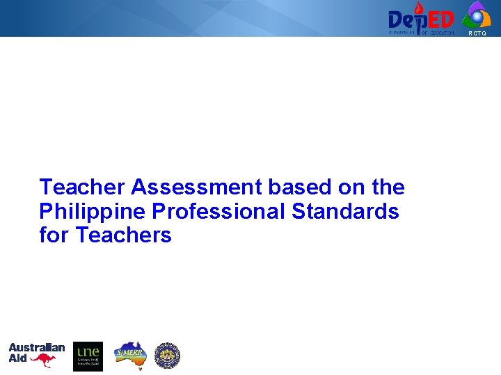 RCTQ Teacher Assessment based on the Philippine Professional Standards for Teachers 