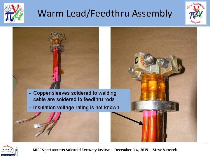 Warm Lead/Feedthru Assembly - Copper sleeves soldered to welding cable are soldered to feedthru