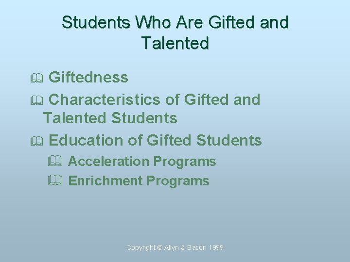 Students Who Are Gifted and Talented Giftedness & Characteristics of Gifted and Talented Students