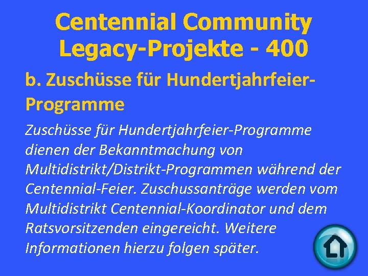 Centennial Community Legacy-Projekte - 400 b. Zuschüsse für Hundertjahrfeier. Programme Zuschüsse für Hundertjahrfeier-Programme dienen