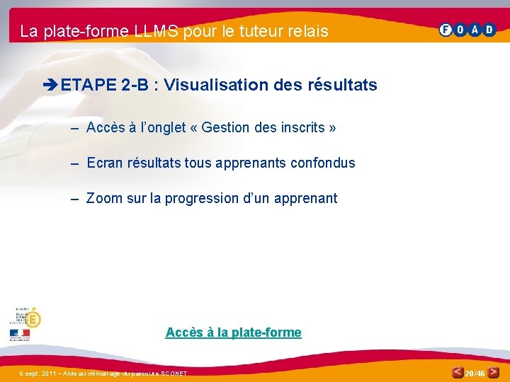 La plate-forme LLMS pour le tuteur relais è ETAPE 2 -B : Visualisation des