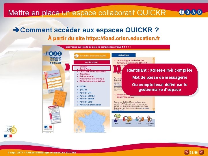 Mettre en place un espace collaboratif QUICKR è Comment accéder aux espaces QUICKR ?