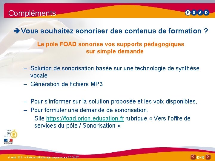 Compléments è Vous souhaitez sonoriser des contenus de formation ? Le pôle FOAD sonorise