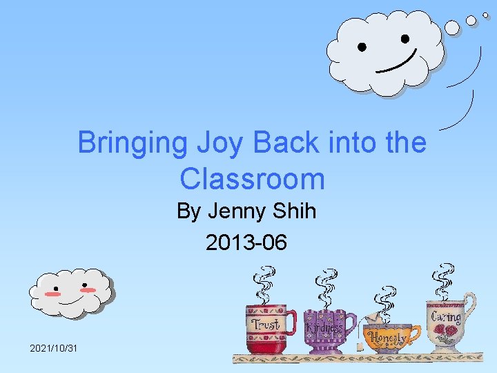 Bringing Joy Back into the Classroom By Jenny