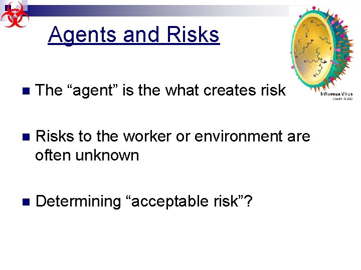 Basics of Biosafety Working Safely with Biological Materials