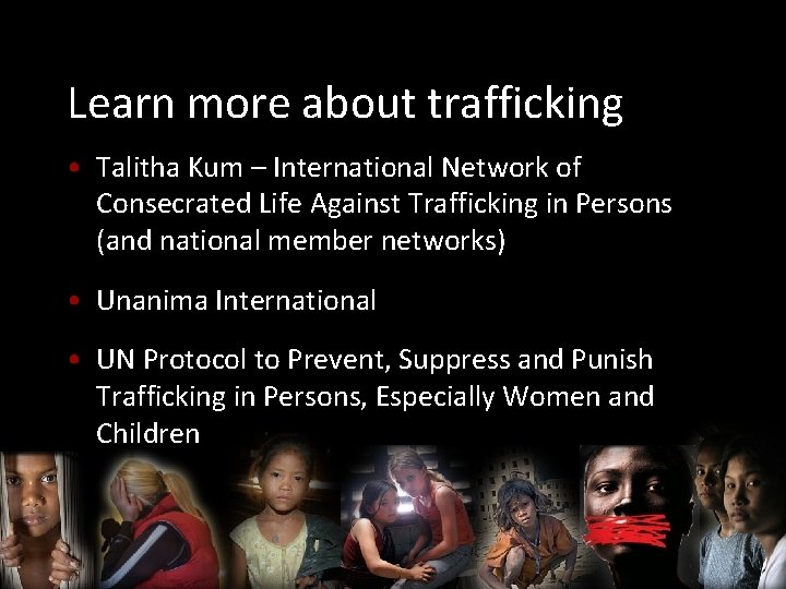 Learn more about trafficking • Talitha Kum – International Network of Consecrated Life Against