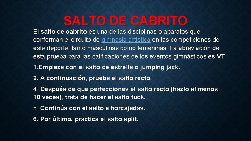 SALTO DE CABRITO El salto de cabrito es una de las disciplinas o aparatos