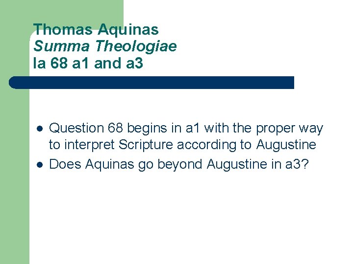 Thomas Aquinas Summa Theologiae Ia 68 a 1 and a 3 l l Question