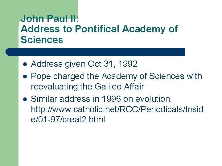 John Paul II: Address to Pontifical Academy of Sciences l l l Address given
