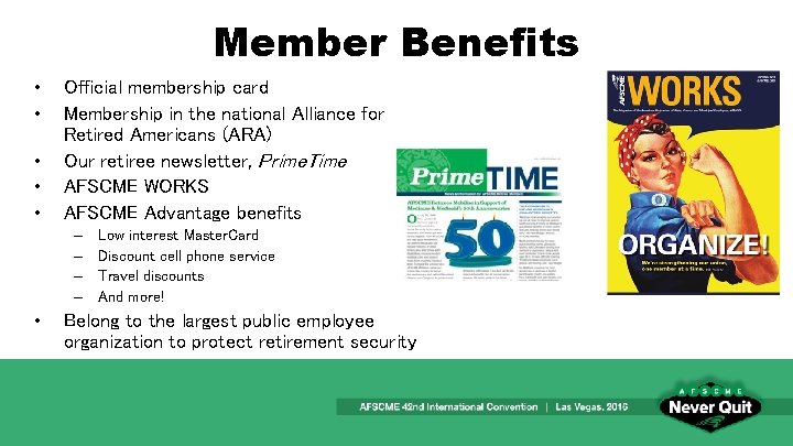 Member Benefits • • • Official membership card Membership in the national Alliance for