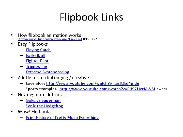 Flip Book Animation A Flipbook is an early