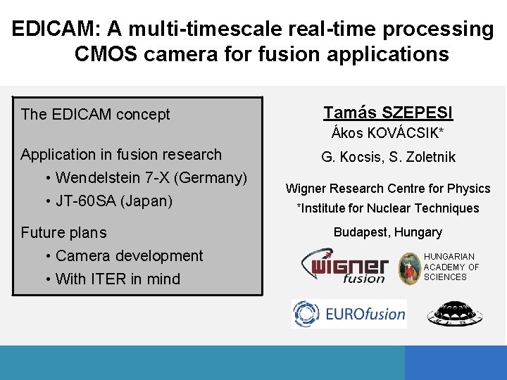 EDICAM A multitimescale realtime processing CMOS camera for