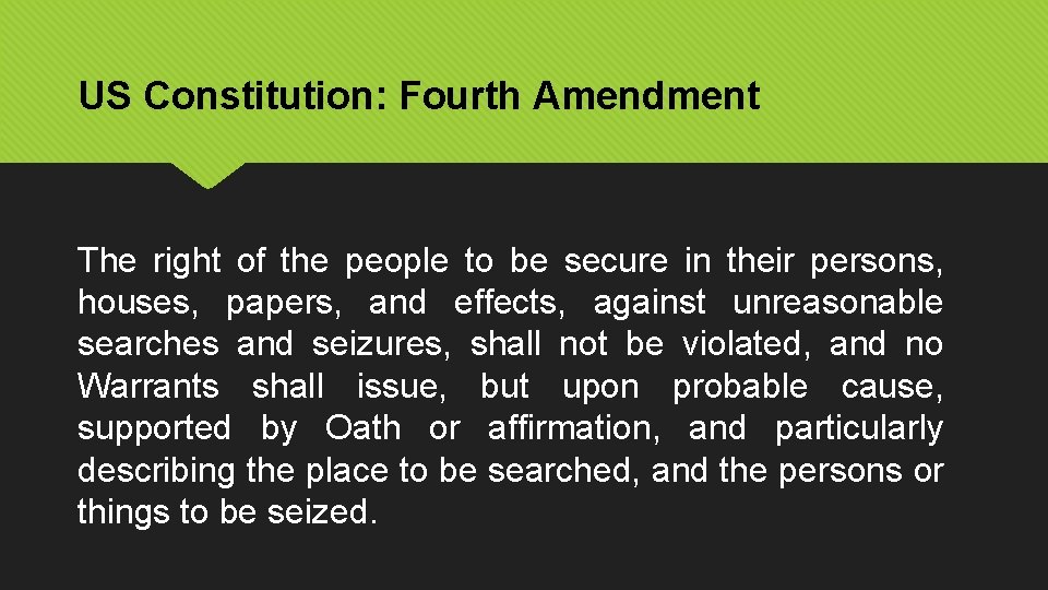 Criminal Justice Process Search and Seizure US Constitution