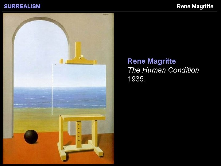 SURREALISM Rene Magritte The Human Condition 1935. 